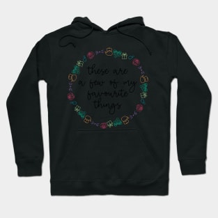 The Sound of Music Favourite Things Hoodie